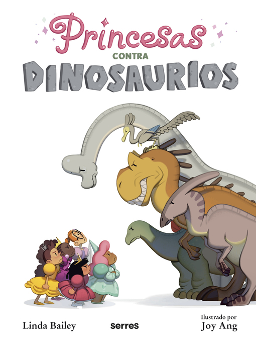 Title details for Princesas contra dinosaurios by Linda Bailey - Wait list